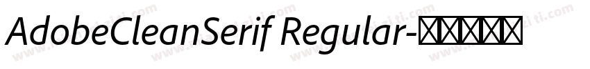 AdobeCleanSerif Regular字体转换